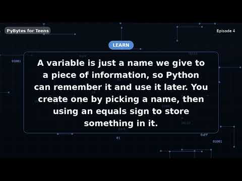 Variables: Giving Names to Things | Python for Teens #4