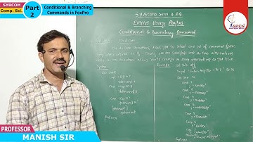 SYBCOM | Computer Science | Conditional and Branching Commands in FoxPro | Part 2