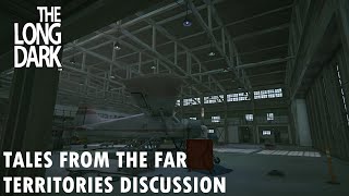 The Long Dark  - Tales From The Far Territories Discussion Video