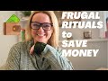 Top 4 Frugal Rituals to Save Money/Saving Money with Frugal Living