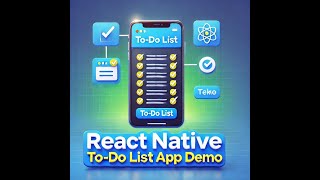 React Native To-Do List App Demo | Features, Design, and Functionality