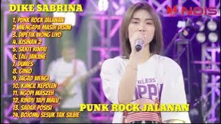 Download lagu DIKE SABRINA FULL ALBUM TERBARU 2024 | PUNK ROCK JALANAN - MENGAPA MASIH DISINI