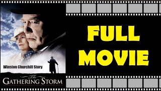 «THE GATHERING STORM» Full Movie | History | Drama | Winston Churchill