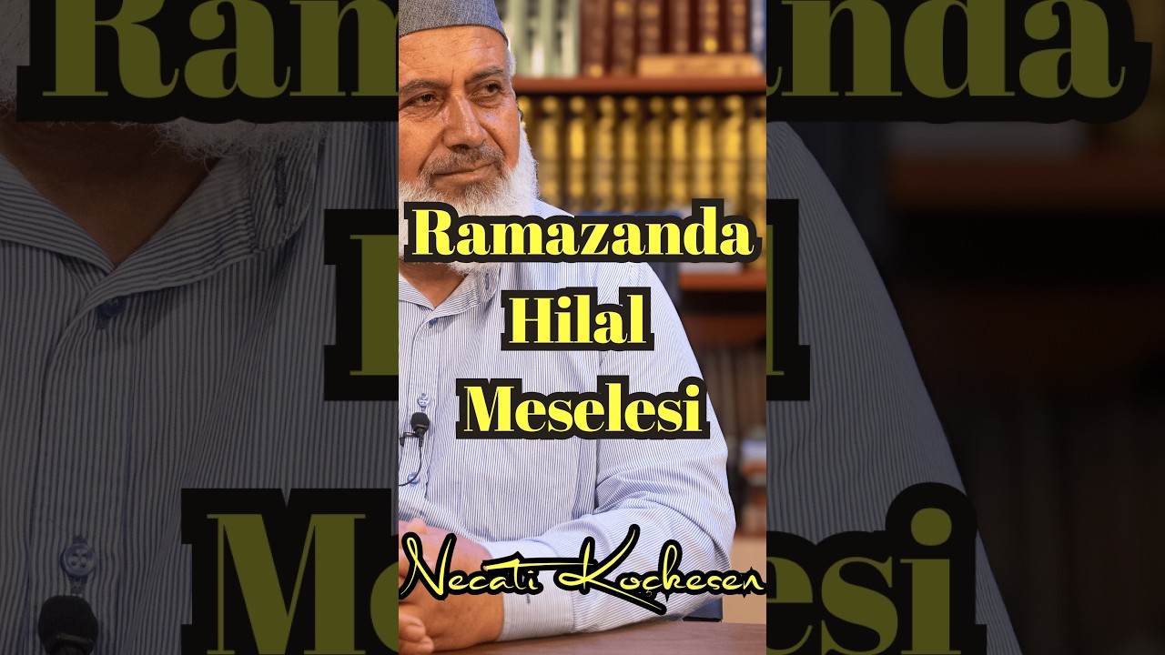 Hilal Meselesi - Necati Koçkesen
