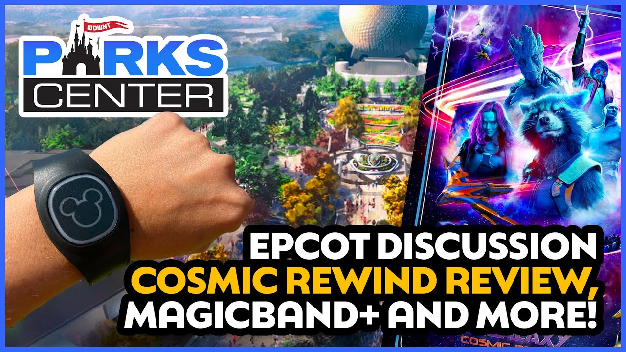 Cosmic Rewind Reviews , Magicband+, and a Discussion of the State of EPCOT!