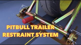 PIT BULL Trailer Restraint System | NO MORE STRAPS!