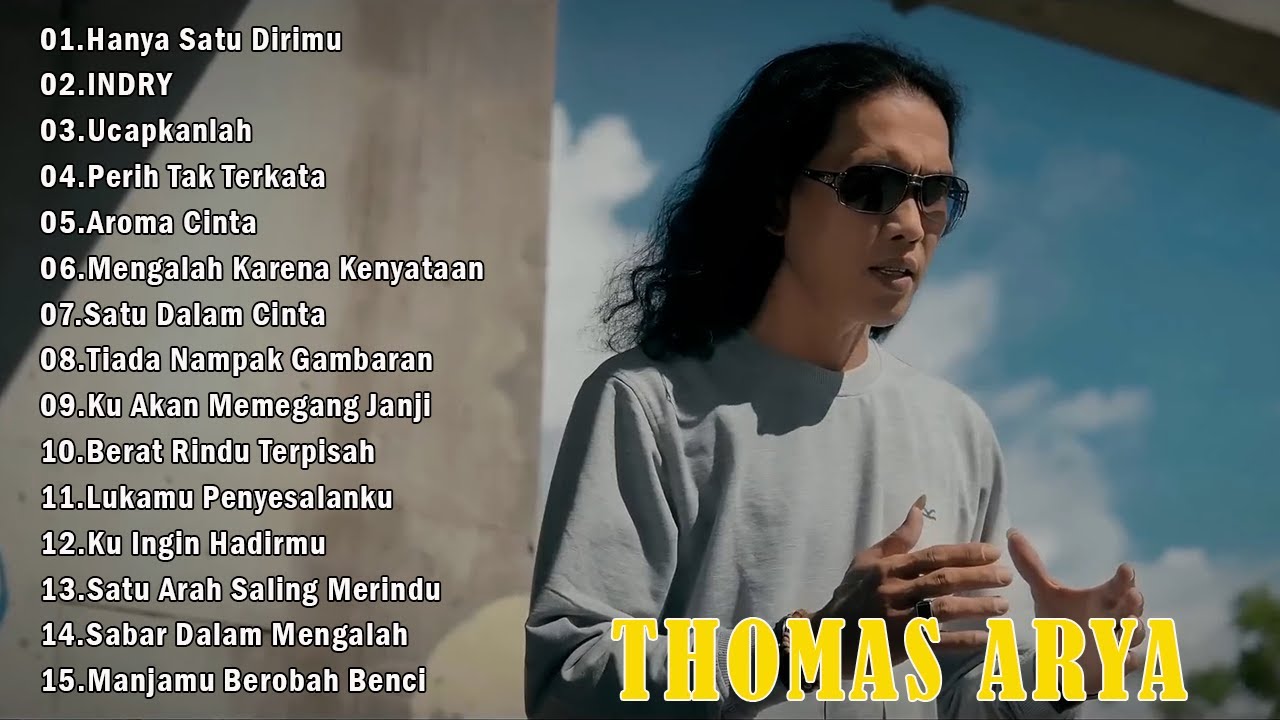LAGU THOMAS ARYA TERBARU 2026 - Lagu Slow Rock Terpopuler 2026 Enak Didengar