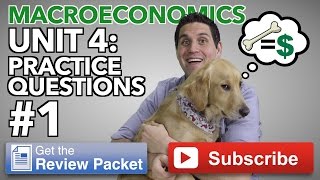 Sample Macro Unit 4- Practice Questions #1