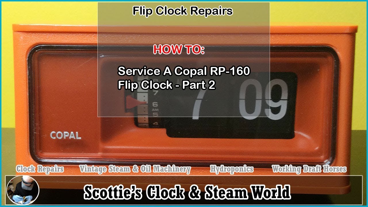 How to service a Copal RP-160 flip clock - Part 2