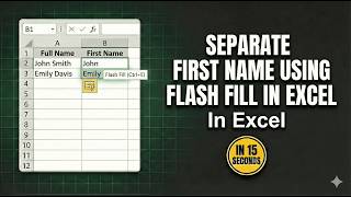 How To Separate First Name In Excel | Flash Fill Shortcut (Ctrl+E) | Separate First & Last Name screenshot 5