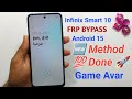 Infinix Smart 10 FRP BYPASS Android 15 2026 || Infinix Smart 10 FRP Remove 🆕 Method 🚀 Game Over 