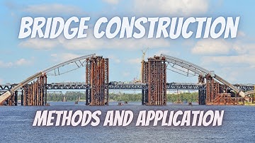 Mastering Modern Bridge Construction: Precast, ILM, Box Girder, and Arch Techniques