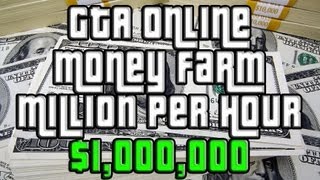 GTA 5 Online BEST MONEY FARM! $1,000,000 an Hour! GTA Online Money