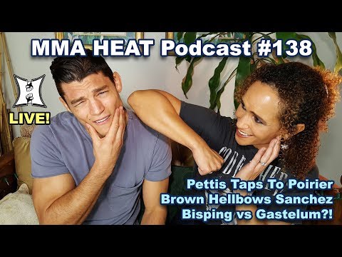🔴-mma-h.e.a.t.-podcast-#138:-pettis-taps-to-poirier-at-ufc-norfolk;-bisping-vs-gastelum?!