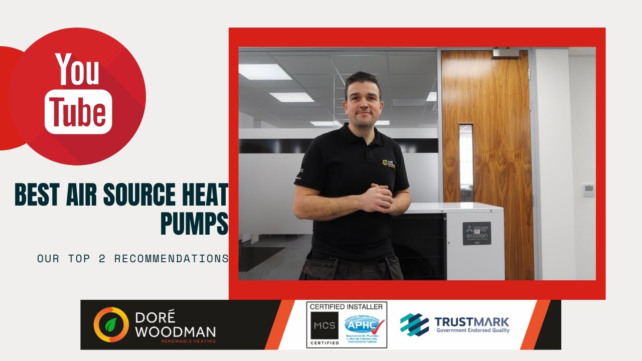 What is the best Air Source Heat Pump 2021 UK? - YouTube