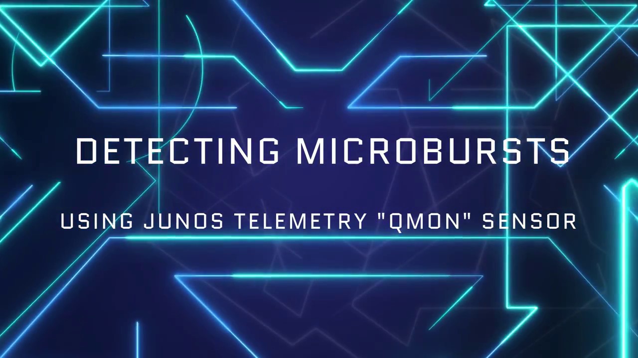 Detecting Microbursts Using Junos Telemetry QMON Sensor YouTube