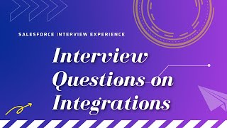 Salesforce Integration Interview Questions and Answers || Salesforce developer Interview Q&A