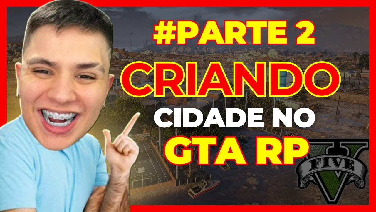 Como criar uma cidade GTA RP #PARTE2 | Como trocar vídeo e a música da ...