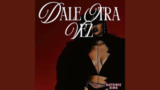 Download Lagu dale otra vez