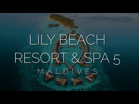 Video: Pionierul conceptului de lux accesibil: Lily Beach Resort & Spa, Maldive