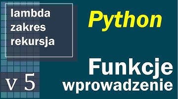 Python Funkcje - wprowadzenie do funkcji