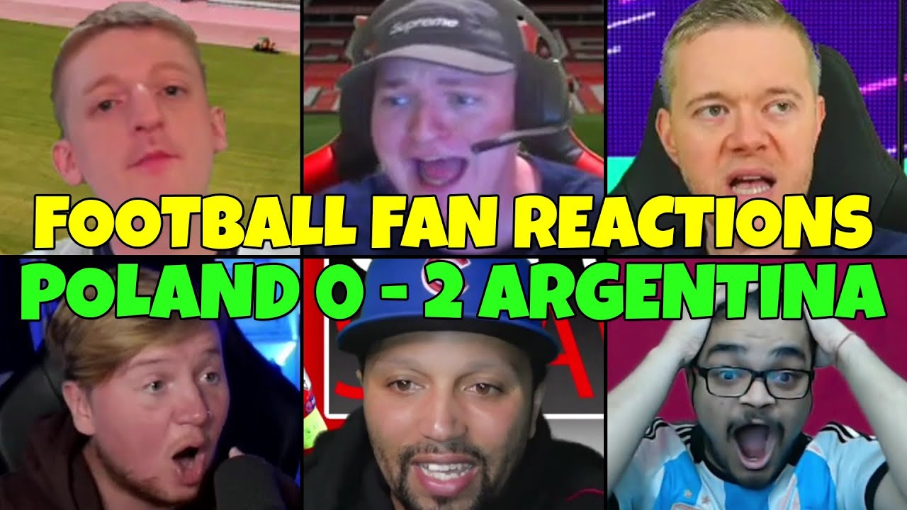 FOOTBALL FANS REACTION TO POLAND 02 ARGENTINA FANS CHANNEL YouTube