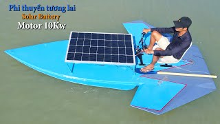 Build a boat of the future using solar energy