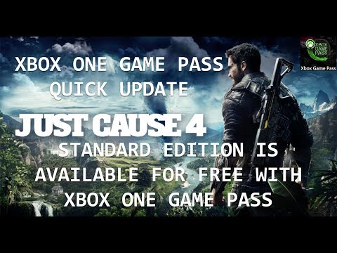 XBOX ONE QUICK UPDATE : JUST CAUSE 4 Standard Edition is available for free with XBOX ONE GAME PASS