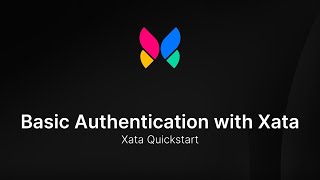 Adding Basic Authentication with Xata on a Next.js App screenshot 2