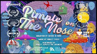 Pimple On The Nose - Ronley Teper & The Lipliners Animated Video Directed By Davide Di Saro