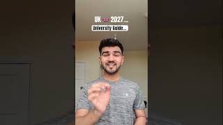 UK 🇬🇧 2027, University Guide.. #studyinuk #ukstudentvisa #shorts