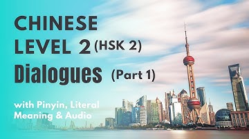 HSK2 Textbook Dialogues Part1| HSK Level 2 Chinese Listening & Speaking Practice| HSK 2 Vocabularies