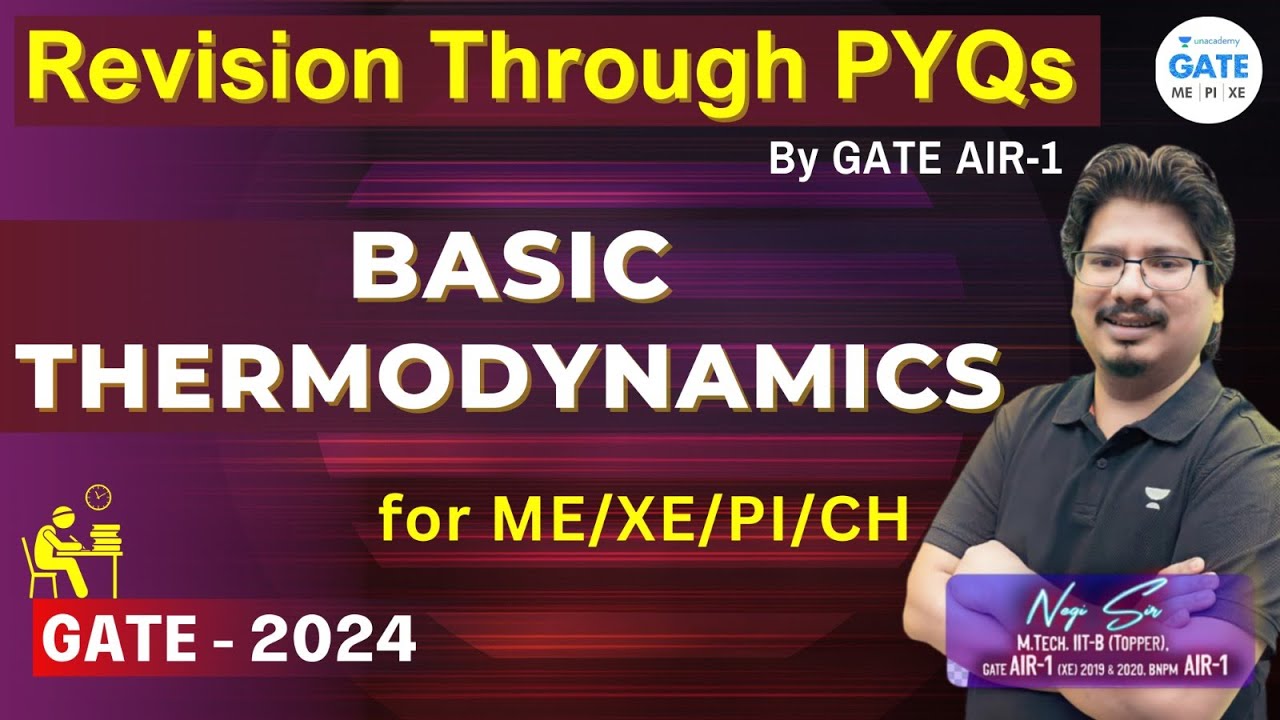 Handpicked PYQs Basic Thermodynamics for GATE-2024 ME/XE by GATE AIR ...