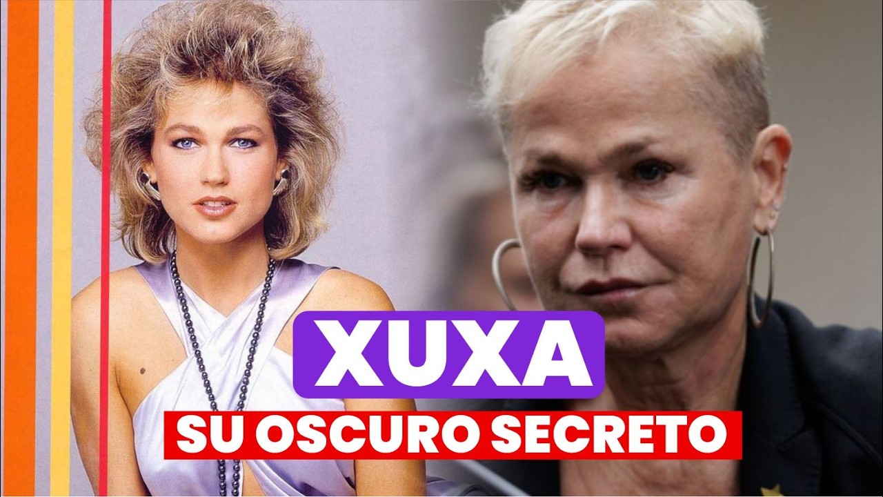 Xuxa de super estrella infantil novia de pele y su oscuro secreto Asi luce actualmente