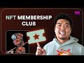 How to create a membership club with nfts