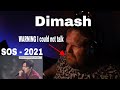 First Time Ever Hearing Dimash - SOS | 2021 WARNING❗ I'm SPEECHLESS