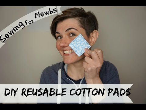 Sewing for Newbs I ep.10: DIY Reusable Cotton Pads  @CraftGyver