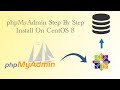 How to install phpmyadmin on centos 8  step by step full guide
