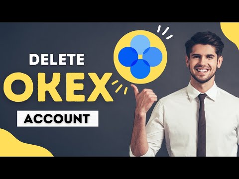 How to Delete OKEX Account Permanenlty