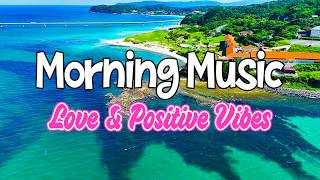 Download Lagu Powerful Morning Music - Wake Up with Love \u0026 Positive Vibes - The Most Beautiful Rumba Guitar Melody MP3