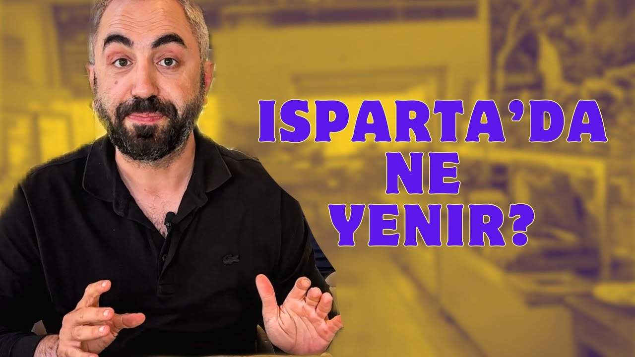 ISPARTA’DA NE YENİR?