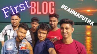 # Brahmaputra vlog