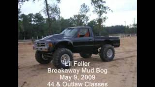 Breakaway Mud Bog - Lil Feller - 44 & Outlaw - May 9, 2009