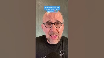 Why You Should NOT Interrupt Others When Speaking