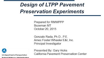 Design of LTPP Pavement Preservation Experiments