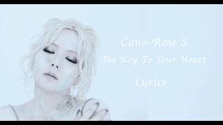 Cano-Rose S - 心の鍵 -2025ver.-  ( Lyrics)
