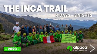 The Inca Trail To Machu Picchu 4 Days 3 Nights - 2023