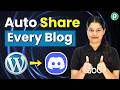 Connect WordPress with Discord for Automatic Blog Sharing