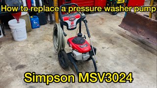 How to replace a pressure washer pump Simpson MSV3024
