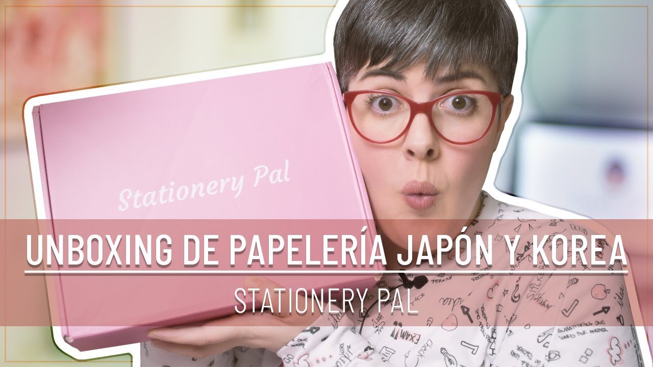 UNBOXING de STATIONERY PAL | Papelería KOREANA y JAPONESA |   Papelería bonita